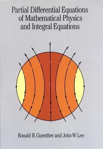 Partial Differential Equations of Mathematical Physics and Integral Equations (Dover Books on Mathematics)