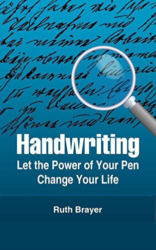 Handwriting: Let the Power of Your Pen Change Your Life