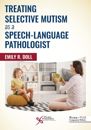 Treating Selective Mutism as a Speech-Language Pathologist