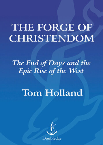 The Forge of Christendom