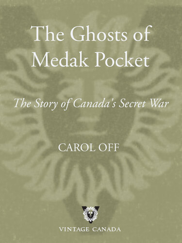 The Ghosts of Medak Pocket: The Story of Canada's Secret War