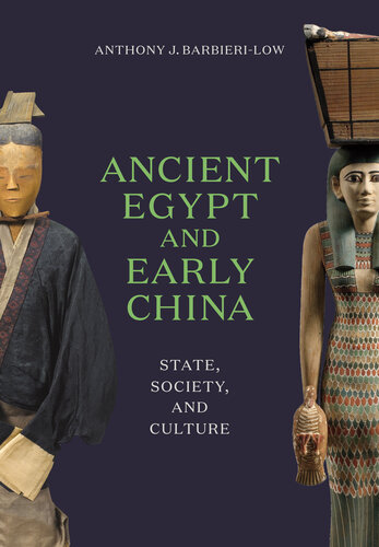 Ancient Egypt and Early China: State, Society, and Culture