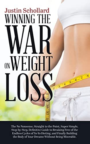 Winning the War on Weight Loss