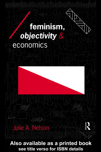 Feminism, Objectivity and Economics 