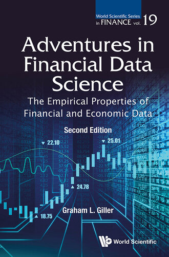 Adventures In Financial Data Science: The Empirical Properties Of Financial And Economic Data (Second Edition)