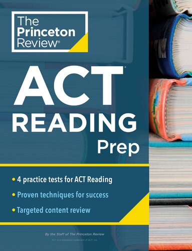 Princeton Review ACT Reading Prep: 4 Practice Tests + Review + Strategy for the ACT Reading Section (College Test Preparation)