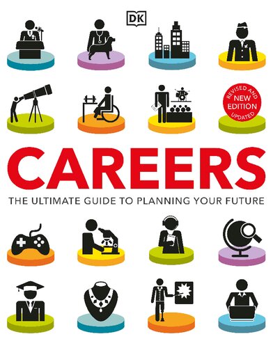 Careers: The Ultimate Guide to Planning Your Future