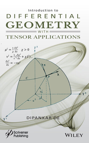 Introduction to Differential Geometry with Tensor Applications (Modern Mathematics in Computer Science)