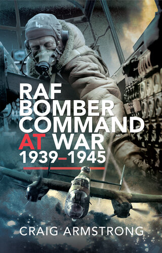 RAF Bomber Command at War, 1939-1945