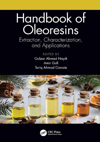 Handbook of Oleoresins: Extraction, Characterization, and Applications