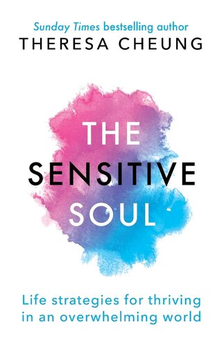 The Sensitivity Code: Life strategies for thriving in an overwhelming world