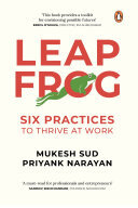 Leapfrog: Six Practices to Thrive at Work