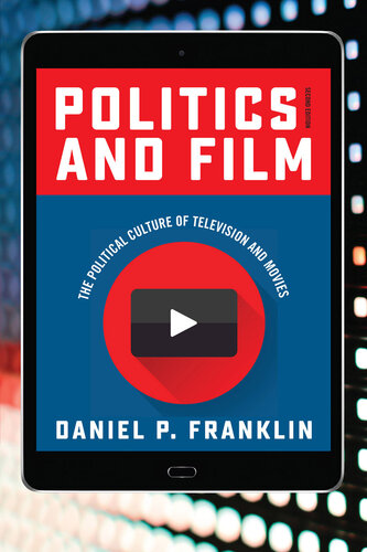 Politics and Film: The Political Culture of Television and Movies