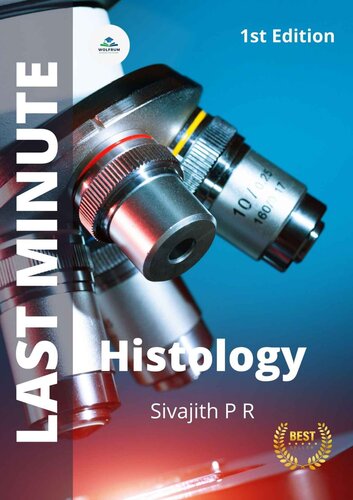 LAST MINUTE HISTOLOGY: A short text and atlas for exam preparation (1st edition)