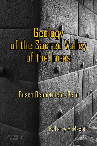 Geology of the Sacred Valley of the Incas