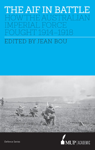 The AIF in Battle: How the Australian Imperial Force Fought, 1914–1918 (Defence)