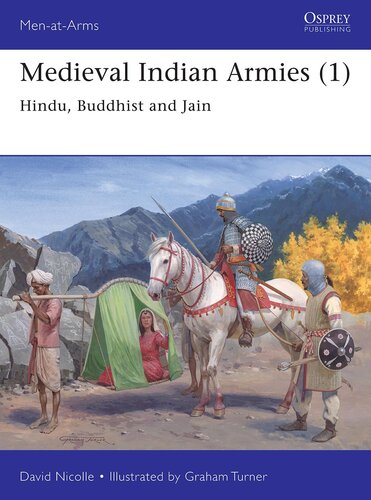 Medieval Indian Armies (1): Hindu, Buddhist and Jain (Men-at-Arms)