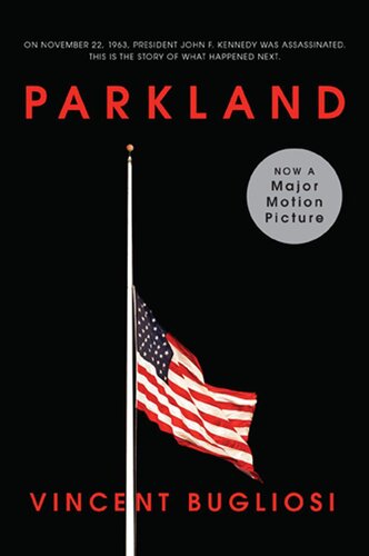 Parkland (Movie Tie-in Edition) (Movie Tie-in Editions Book 0)