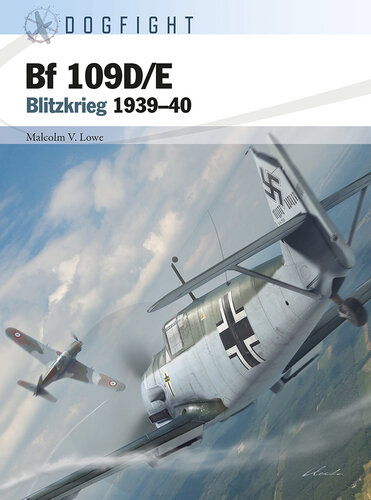 Bf 109D/E: Blitzkrieg 1939–40 (Dogfight)