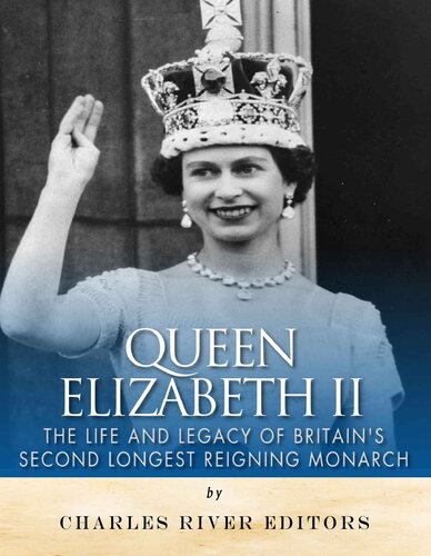 Queen Elizabeth II: The Life and Legacy of Britain’s Second Longest Reigning Monarch