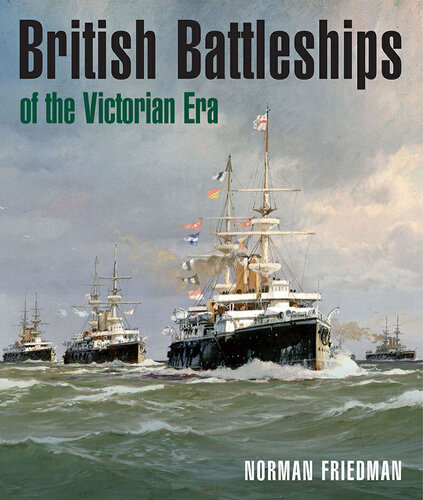 British Battleships of the Victorian Era