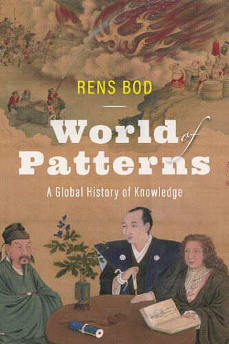 World of Patterns: A Global History of Knowledge