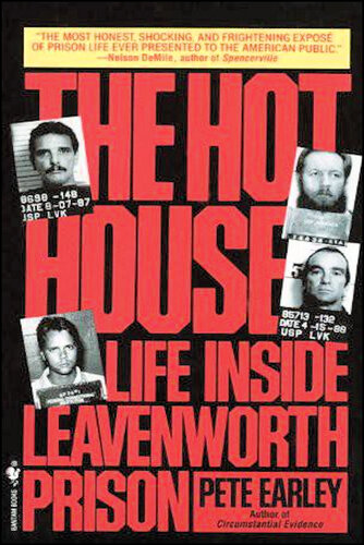 The Hot House: Life Inside Levenworth Prison