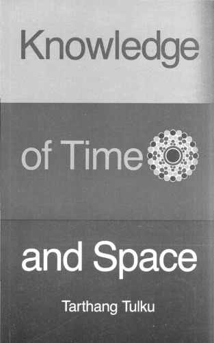 Knowledge of Time & Space: An Inquiry into Knowledge, Self & Reality