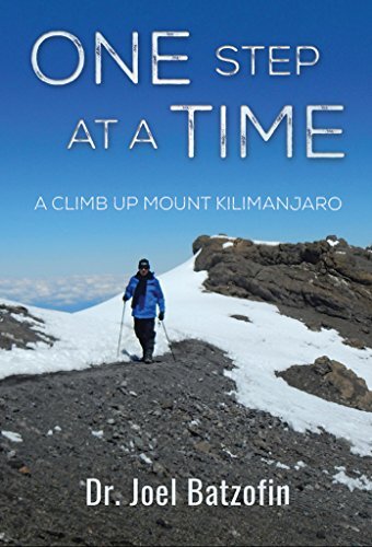 One Step at a Time: A Climb Up Mount Kilimanjaro