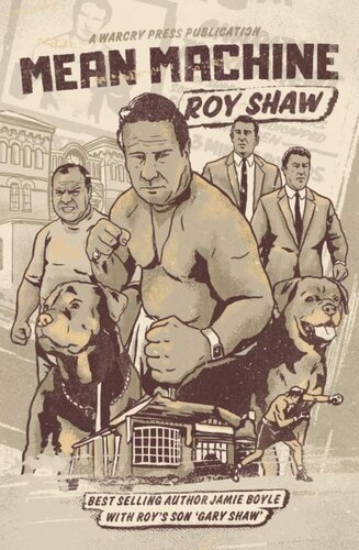 Mean Machine: Roy Shaw