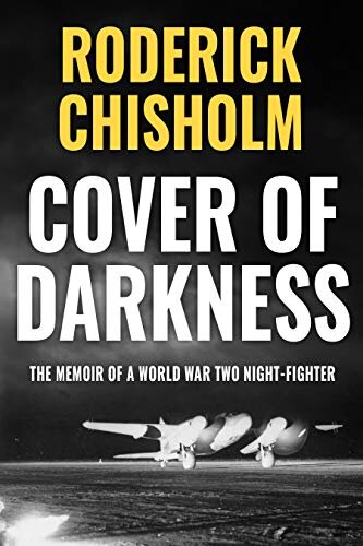 Cover of Darkness: The Memoir of a World War Two Night-Fighter (Memoirs of World War Two in the Air Book 3)