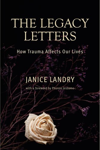 The Legacy Letters: How Trauma Affects Our Lives