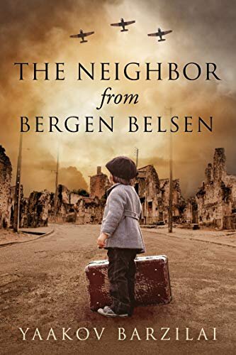 The Neighbor from Bergen Belsen: A WW2 Jewish Holocaust Survival True Story