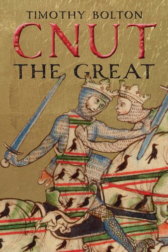 Cnut the Great (The English Monarchs Series)