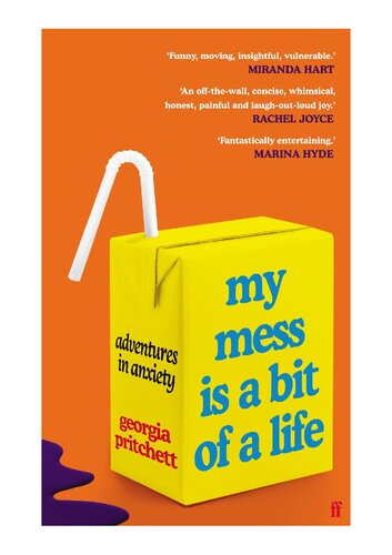 My Mess Is a Bit of a Life: Adventures in Anxiety