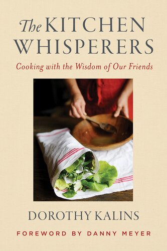 The Kitchen Whisperers: Cooking with the Wisdom of Our Friends