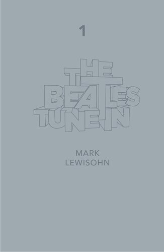 The Beatles - All These Years - Extended Special Edition: Volume One: Tune In