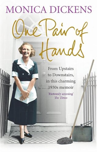 One Pair of Hands: From Upstairs to Downstairs, in this charming 1930s memoir