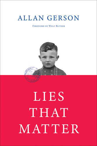 Lies That Matter: A Federal Prosecutor and Child of Holocaust Survivors, Tasked with Stripping Us Citizenship from Aged Nazi Collaborators, Finds Himself Caught in the Middle