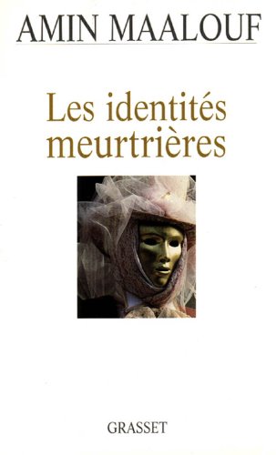 Les identites meurtrieres 