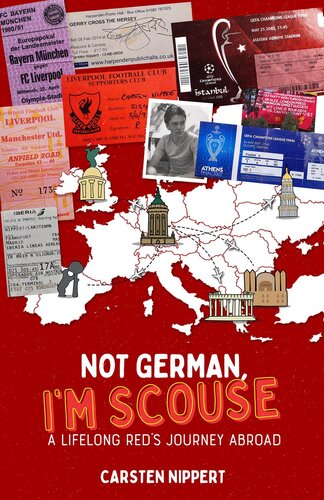 Not German, I'm Scouse: A Lifelong Red's Journey Abroad