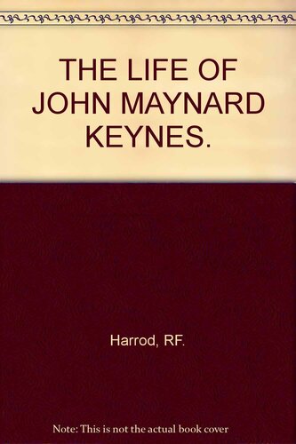 The Life of John Maynard Keynes