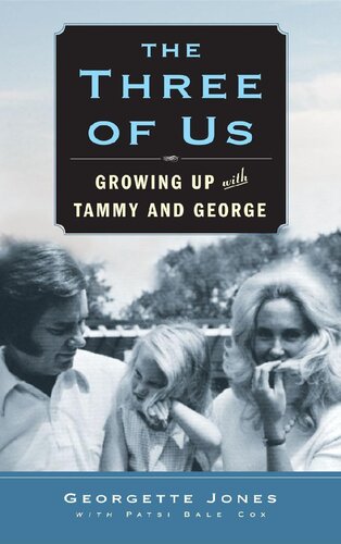 The Three of Us: Growing Up with Tammy and George