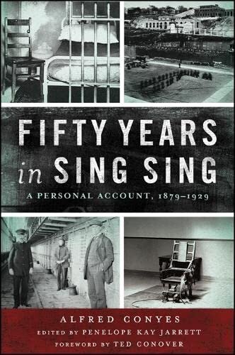 Fifty Years in Sing Sing: A Personal Account, 1879–1929 (Excelsior Editions)