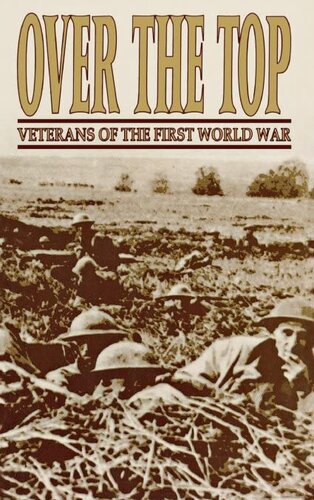 Over The Top: Veterans of the First World War