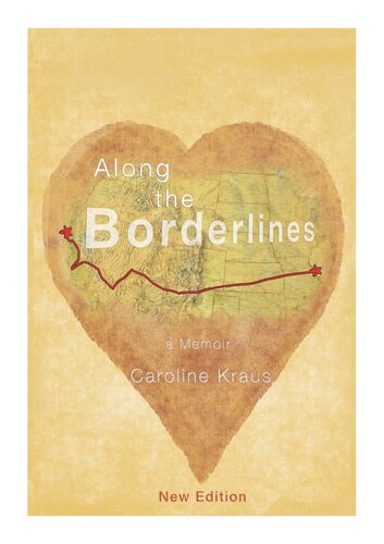 Along the Borderlines: A Memoir