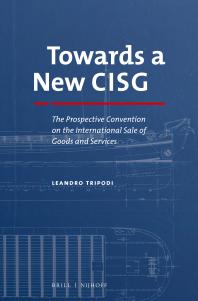 Towards a New CISG : The Prospective Convention on the International Sale of Goods and Services