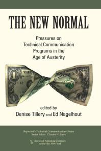 The New Normal : Pressures on Technical Communication Programs in the Age of Austerity