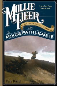 Mollie Peer : Or The Underground Adventure of the Moosepath League