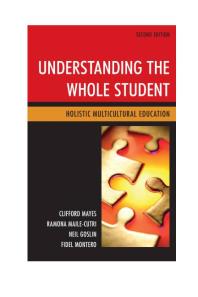 Understanding the Whole Student : Holistic Multicultural Education